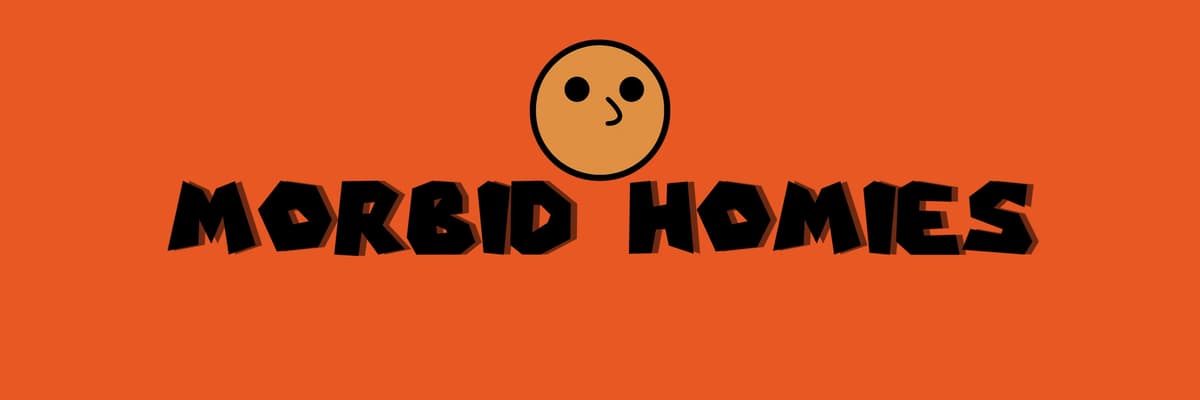 Morbid Homies